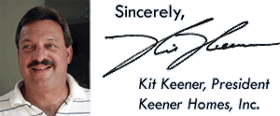 Kit Keener, Owner of Keener Homes, Inc.